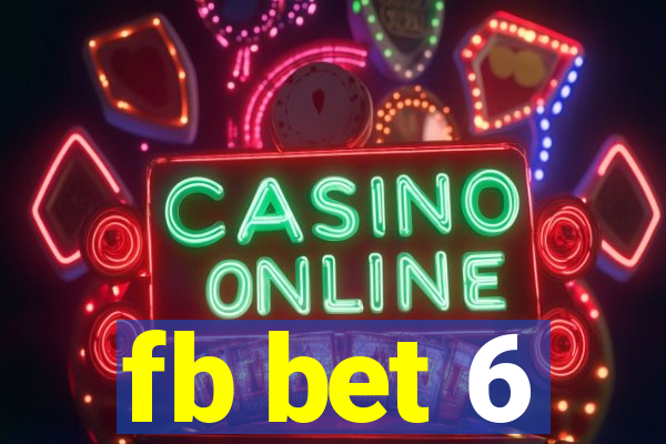 fb bet 6